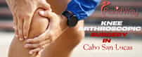 Complete Information on Knee Arthroscopic Surgery in Cabo San Lucas, Mexico